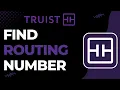 How to Find Routing Number on Truist Bank