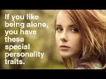 Lagu People Who Like To Be Alone Have These 12 Special Personality Traits