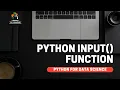 Python For Data Science - Python Input Function Hindi Indian Programmer