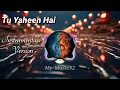 Download Lagu Tu Yaheen Hai🎵| Shehnaz Gill🎤| Instrumental Version🎻| BGM \u0026 Ringtone |