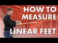 How to Measure Linear Feet