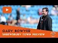 Shrewsbury Gary Bowyer
