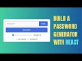 Making a Password Generator App in React