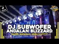 Download Lagu DJ SUBWOFER ANDALAN BLIZZARD BASS RENDAH BY TALANGO MUSIK