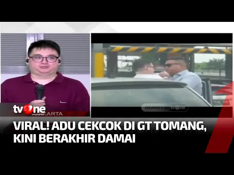Viral Cekcok Pengemudi di Gerbang Tol Tomang, Begini Kronologinya