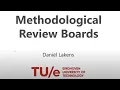 Dr Daniel Lakens - Methodological Review Boards
