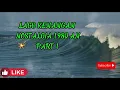 Download Lagu LAGU KENANGAN  NOSTALGIA 1980 AN PART 1