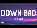 Download Lagu Taylor Swift - Down Bad (Lyrics)