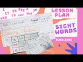 Sight words lesson plan Kindergarten KG I you a and see it is in to the