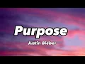 Justin Bieber - Purpose (lyrics)