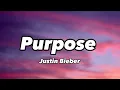 Download Lagu Justin Bieber - Purpose (lyrics)