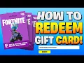 How to Redeem Fortnite Gift Cards NEW