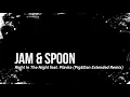 Lagu Jam \u0026 Spoon - Right In The Night feat  Plavka (Pig\u0026Dan Extended Remix)