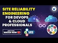 Site Reliability Engineering for DevOps Cloud Professionals SRE Training