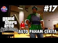 TAMAT SELAMAT JALAN CJ! GTA San Andreas The Definitive Edition PS5 GAMEPLAY #17 Namatin TANPA CHEAT