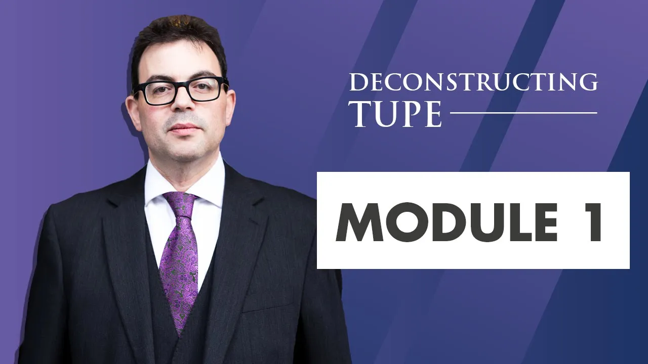 TUPE Module 1: Introduction and Business Transfers
