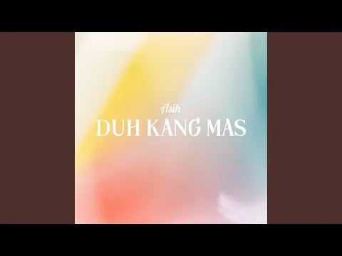 Download MP3 Duh Kang Mas