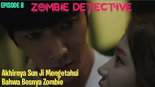 alur cerita drama korea zombie detective episode 8