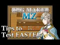 RPG Maker MZ Tutorial - 5 Tips to test FASTER