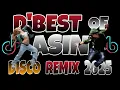 Download Lagu 💥ASIN NONSTOP REMIX 2025💥TAGALOG DISCO REMIX💥