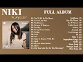 NIKI FULL ALBUM TANPA IKLAN ll You'll Be in My Heart - Backburner ll TRENDING GALAU VIRAL