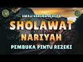 Download Lagu Sholawat Nariyah || Dikabulkan Hajatnya || Sholawat Tanpa Musik Menyentuh Hati #15