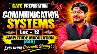 L12 Communication System | Amplitude Modulation (SSB) | GATE | By Umesh Dhande Sir