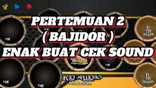 pass buat cek sound hajatan nih pertemuan 2 bajidor sansan gn 