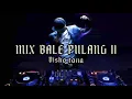 Download Lagu DJ MIX BALE PULANG II ( REMIX DJ YEDI ) TERBARU \