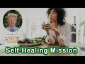 Download Lagu Self-Healing Mission - Brian Clement, Ph.D., L.N