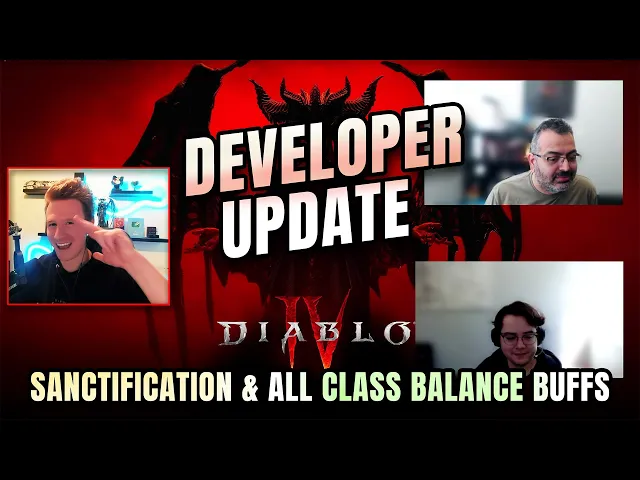 Diablo 4 Developer Update - SANCTIFICATION &amp; ALL CLASS BALANCE BUFFS for S11