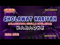 Download Lagu SHOLAWAT NARIYAH - KARAOKE (NADA CEWE)