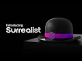Introducing Surrealist