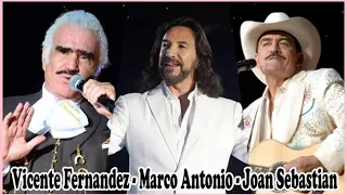 Vicente Fernandez Joan Sebastian Marco Antonio Solis Mix de Diamante Lo Mejor De Lo Mejor