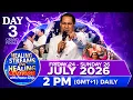 DAY 3 HEALING STREAMS LIVE HEALING SERVICES WITH PASTOR CHRIS JULY 2026