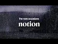 the rare occasions - notion (lyrics)
