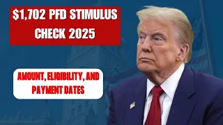 1 702 PFD 2025 Deposit Date CONFIRMED Alaska Stimulus Explained - Are You Eligible