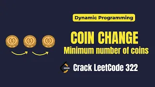 Coin Change Problem Explained Minimum Coins with Dynamic Programming LeetCode 322