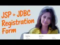 Registration Form using JSP and JDBC Java Web Project for Beginners Step-by-Step with MySQL