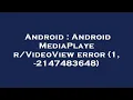 Android Android error 1 - 2147483648