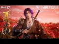 Download Lagu ⚒️【百煉千錘】Part17：羅徵正面迎戰魔王，面對必死無疑的結局，蘇靈韻以身獻祭一命換一命！#animestudio #MartialArts