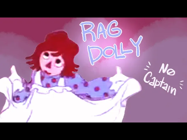 Rag Dolly Without Captain Contagious