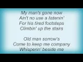15581 Nina Simone - My Man's Gone Now Lyrics