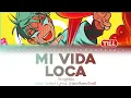 Download Lagu MI VIDA LOCA - (SUB Till Pt.1) ALIEN STAGE AKUGETSU LYRICS (HAN/ROM/IND)
