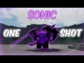 100 TRUE SONIC ONE SHOT COMBO The Strongest Battlegrounds