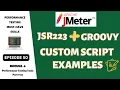 Ep 50 PT Tools Exploring JSR223 with Groovy Custom Script Examples