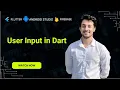 How to Take User Input in Dart Beginners course Read Console Input with Examples Flutter