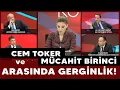 Sedat Peker tartismasinda Cem Toker ile Mucahit Birinci arasinda sinirler gerildi
