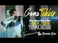Download Lagu Gema Takbir Idul Adha 2019 Suara Merdu! (TANPA MUSIK) - Bikin Merinding!! MP3