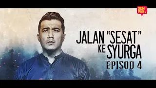 jalan sesat ke syurga ep4 part 4